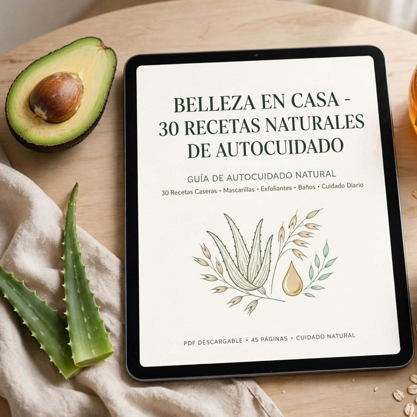 BELLEZA EN CASA - 30 RECETAS NATURALES DE AUTOCUIDADO